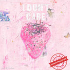 I Dont Care 150X150Cm, 2019